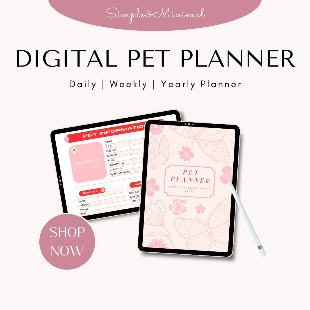 Digital Pet Planner | Track Vet Visits, Meals, Grooming & Training